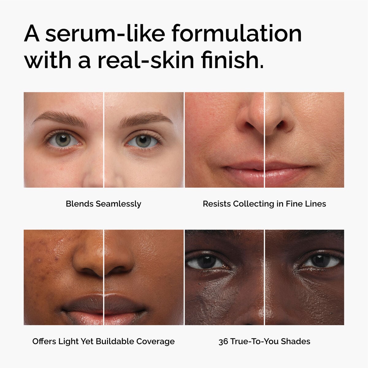 serum-foundation-q1 FY26-D50944-ORD-Web-PDP-Colours-Benefits-1x1-EN.jpg